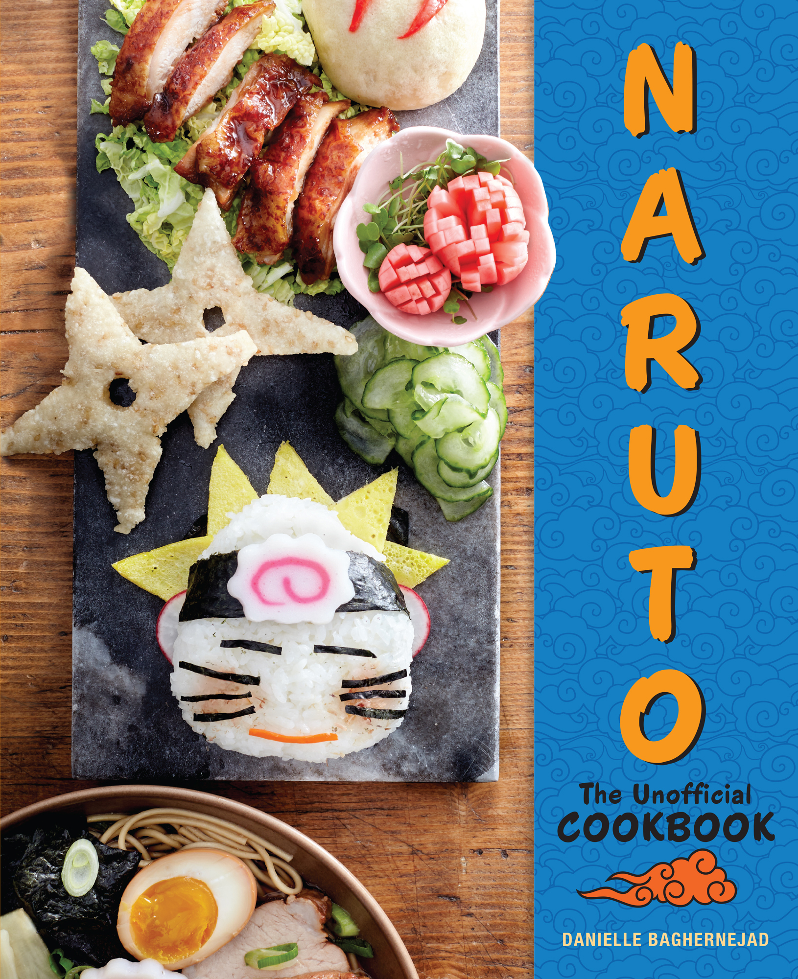 Naruto The Unofficial Cookbook Danielle Baghernejad - photo 1