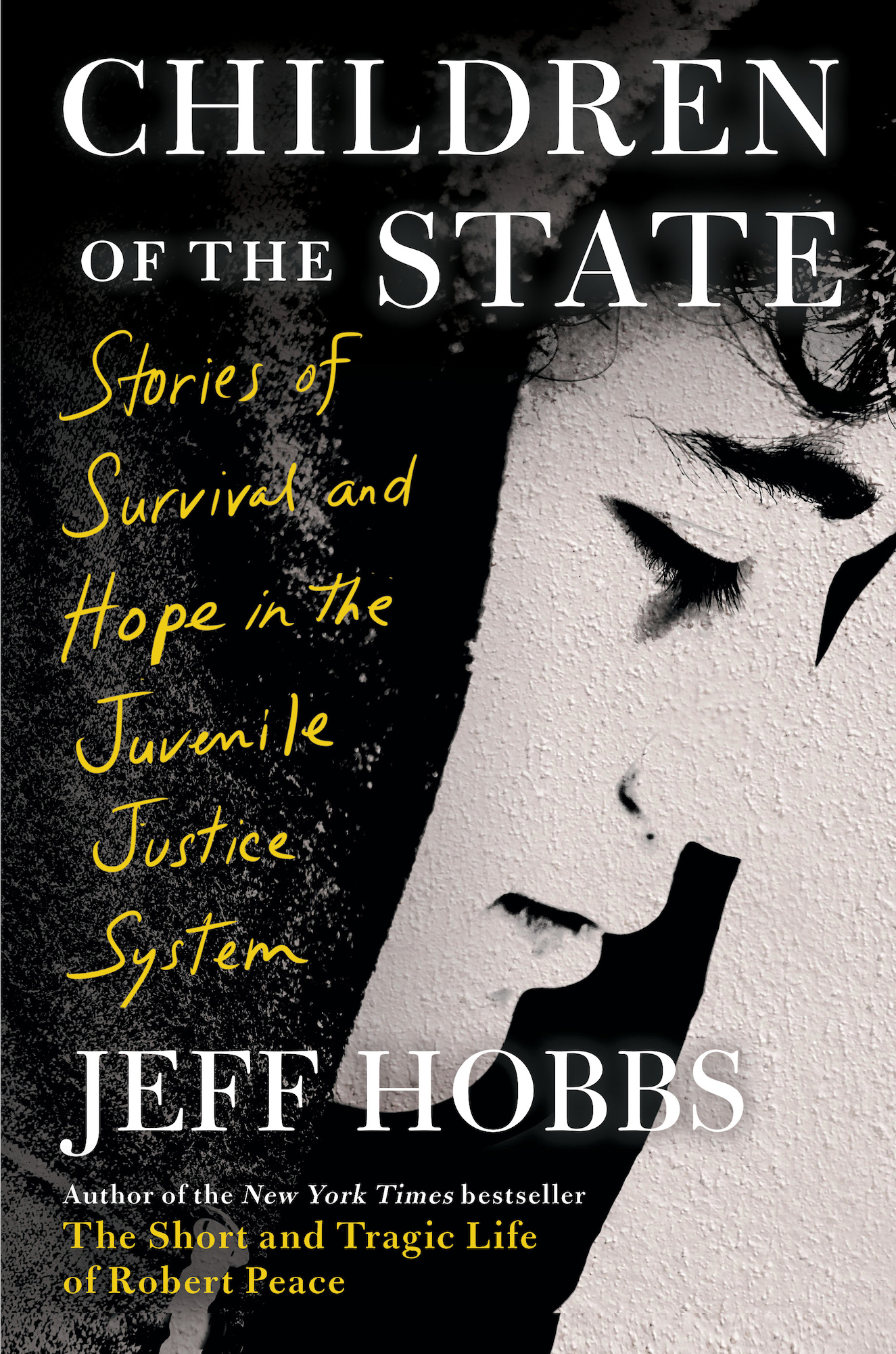 Children of the State Stories of Survival and Hope in the Juvenile Justice - photo 1