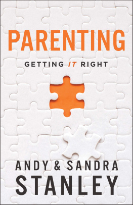 Andy Stanley Parenting: Getting It Right