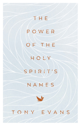 Tony Evans - The Power of the Holy Spirits Names