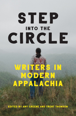 Amy Greene Step into the Circle: Writers in Modern Appalachia