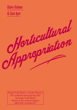 Claire Ratinon - Horticultural Appropriation: Why Horticulture Needs Decolonising