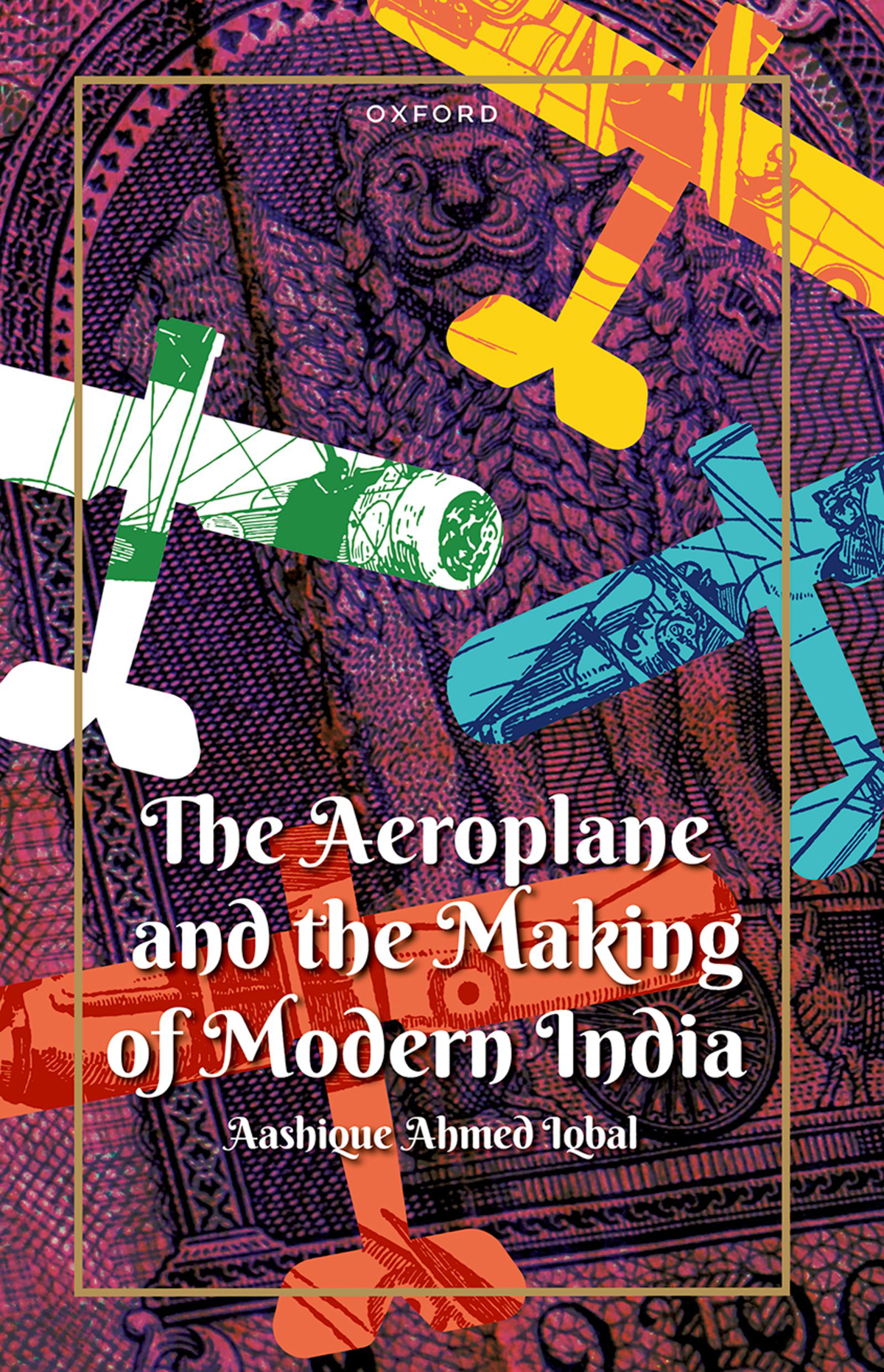 The Aeroplane and the Making of Modern India - image 1