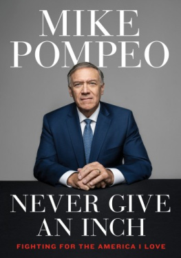 Mike Pompeo - Never Give an Inch