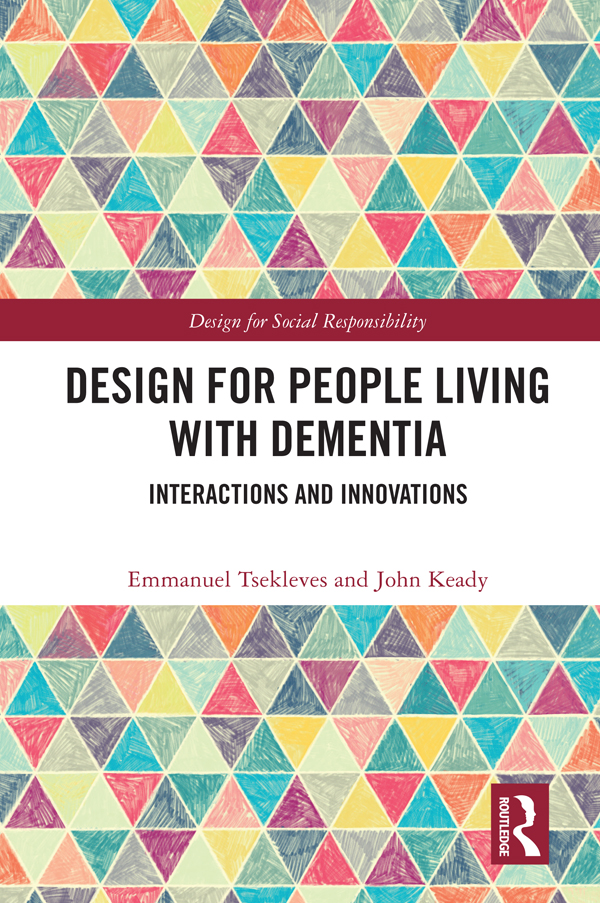 Design for People Living with Dementia There were an estimated 50 million - photo 1