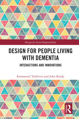 Emmanuel Tsekleves - Design for People Living with Dementia
