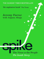 Jeremy Farrar Spike: The Virus vs. The People - the Inside Story