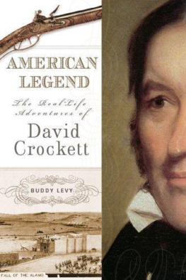 Buddy Levy - American Legend: The Real-Life Adventures of David Crockett