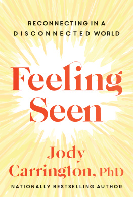 Jody Carrington - Feeling Seen: Reconnecting in a Disconnected World