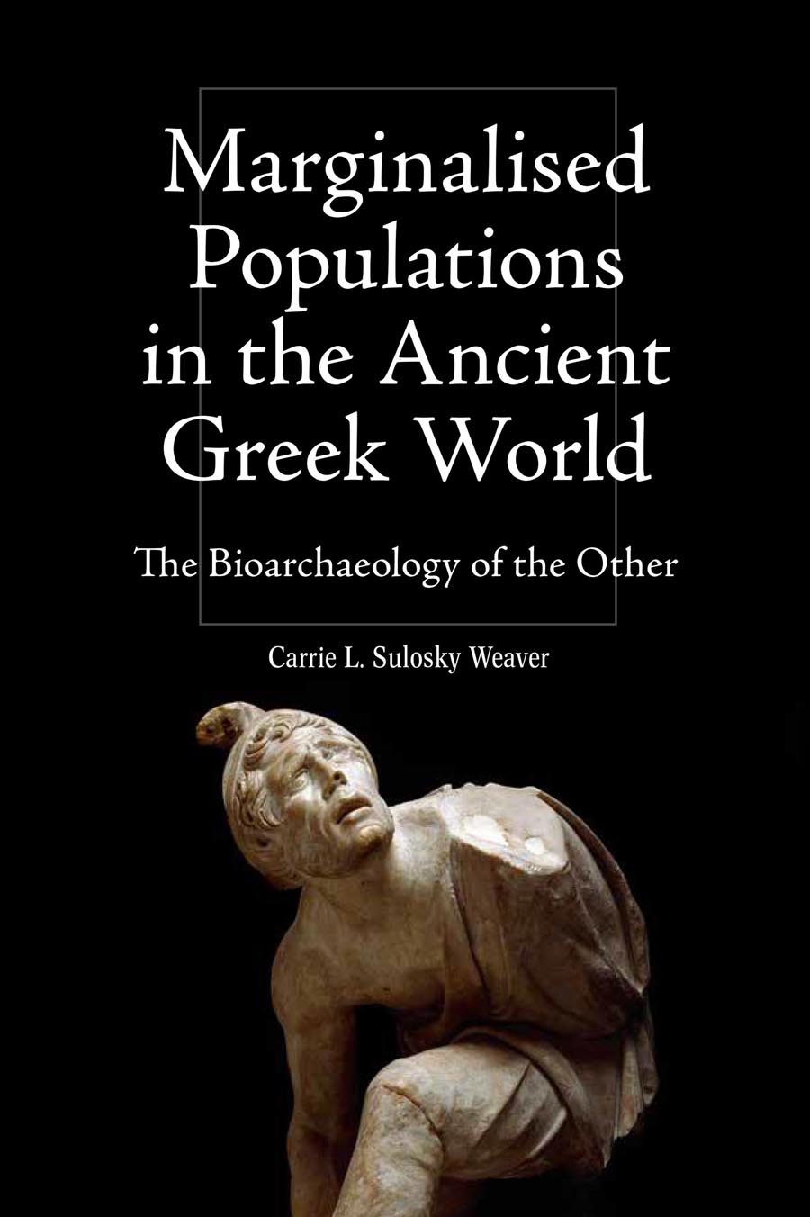 Marginalised Populations in the Ancient Greek World Intersectionality in - photo 1