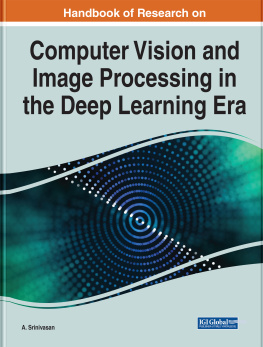 A.Srinivasan - Handbook of Research on Computer Vision and Image Processing in the Deep Learning Era