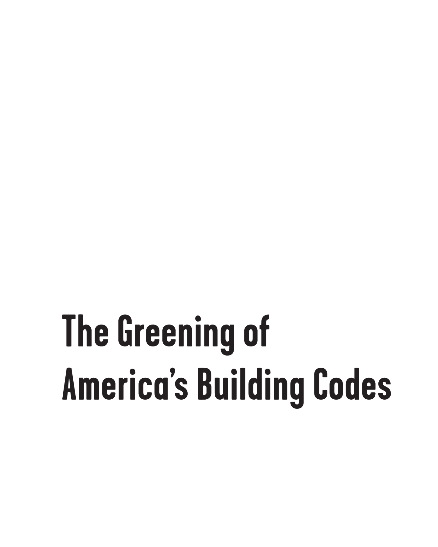 The Greening of Americas Building Codes Promises and Paradoxes - photo 2