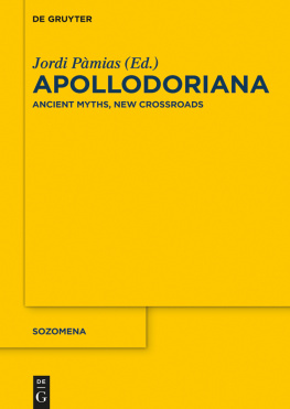 Jordi Pàmias - Apollodoriana: Ancient Myths, New Crossroads