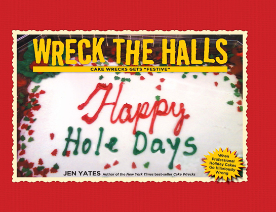 Wreck the Halls copyright 2011 by Jen Yates All rights reserved No part of t - photo 1