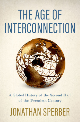 Sperber Jonathan The Age of Interconnection