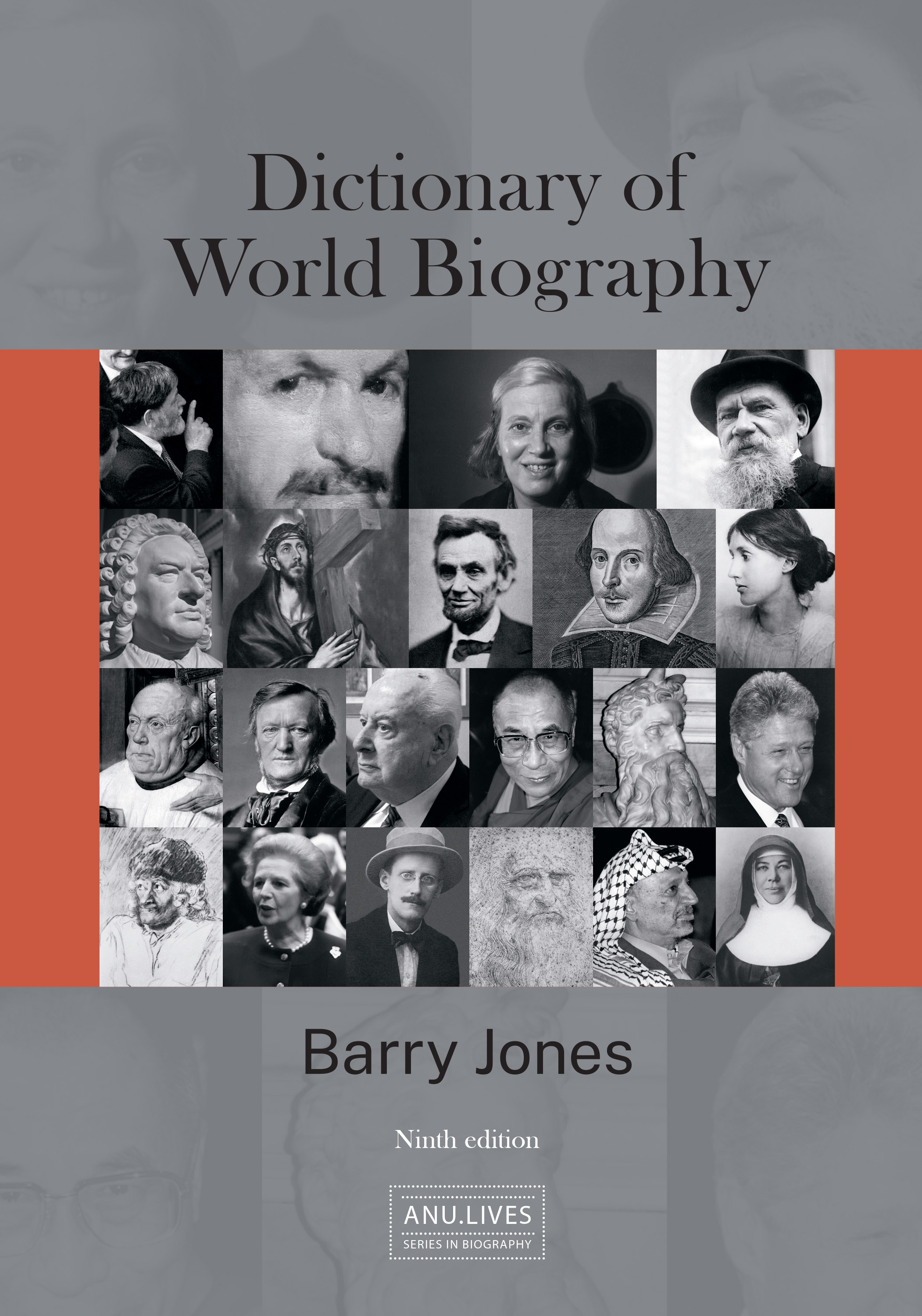 Dictionary of World Biography Barry Jones Ninth edition Published by ANU - photo 1