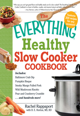 Rachel Rappaport The Everything Healthy Slow Cooker Cookbook