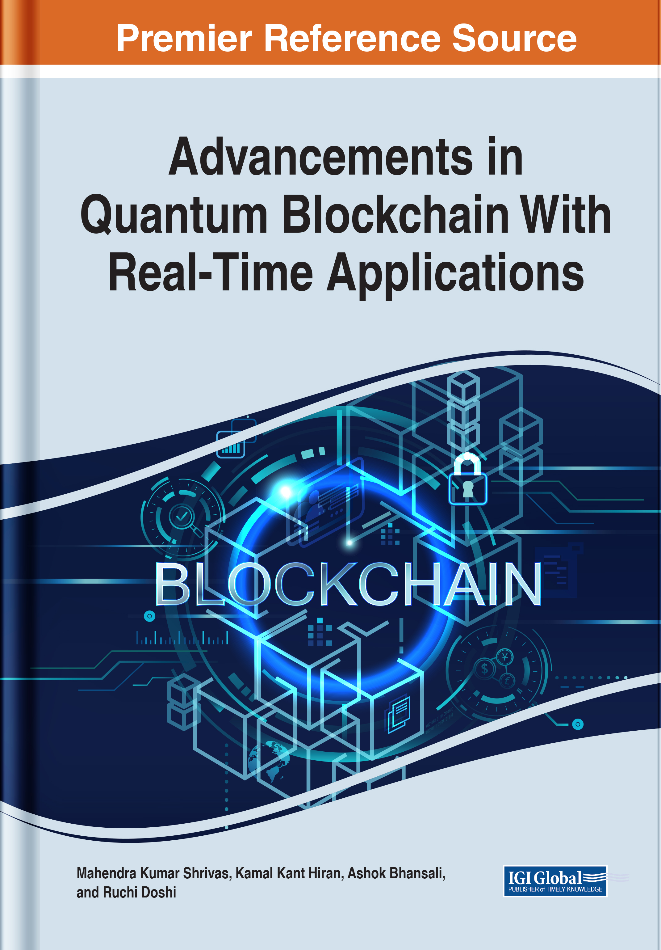 Advancements in Quantum Blockchain With Real-Time Applications Mahendra Kumar - photo 1