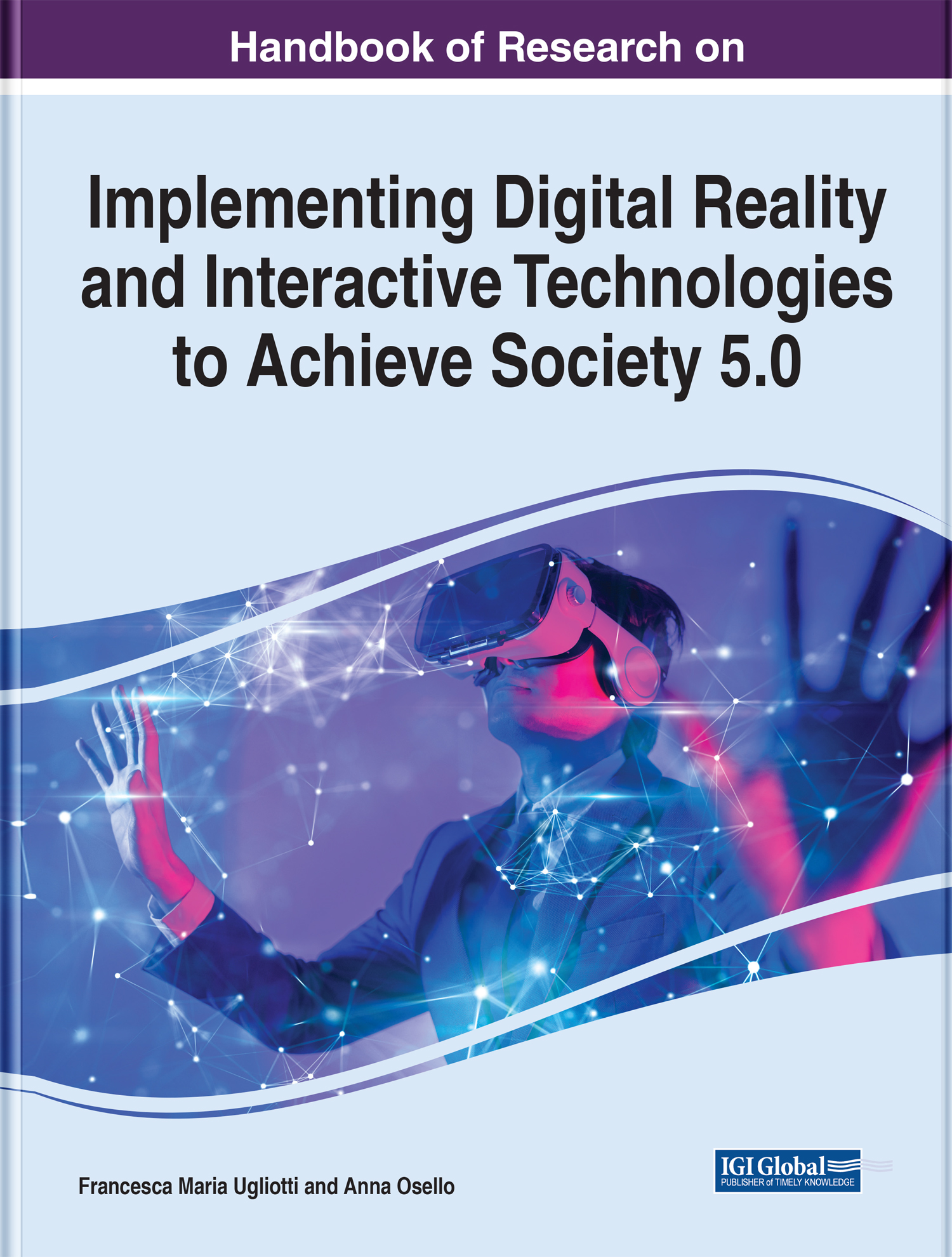 Handbook of Research on Implementing Digital Reality and Interactive - photo 1