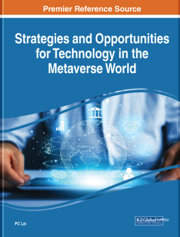 P. C. Lai - Strategies and Opportunities for Technology in the Metaverse World