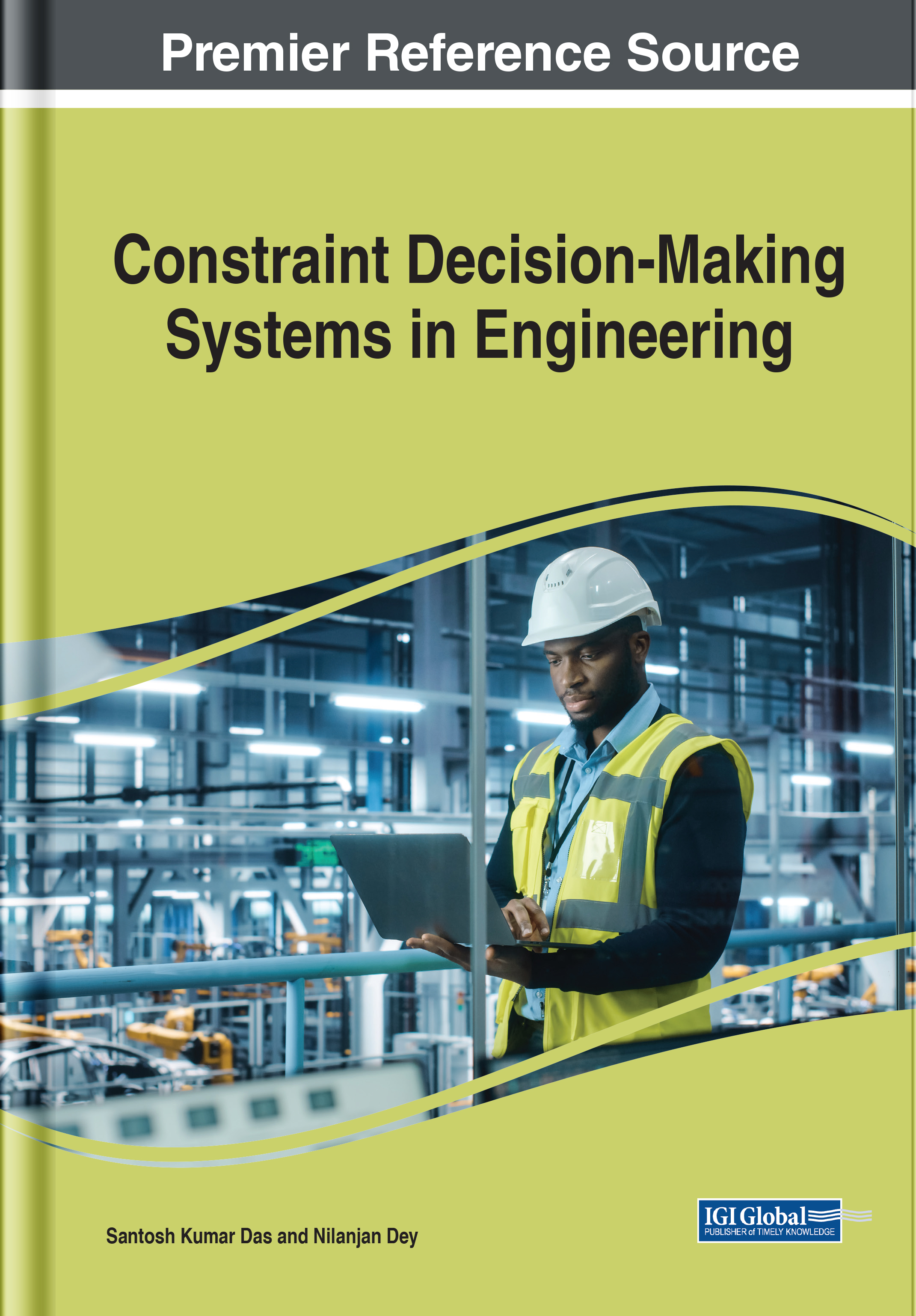 Constraint Decision-Making Systems in Engineering Santosh Kumar Das Sarala - photo 1