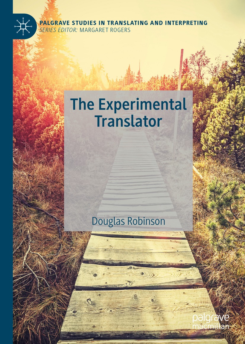 Book cover of The Experimental Translator Palgrave Studies in Translating - photo 1