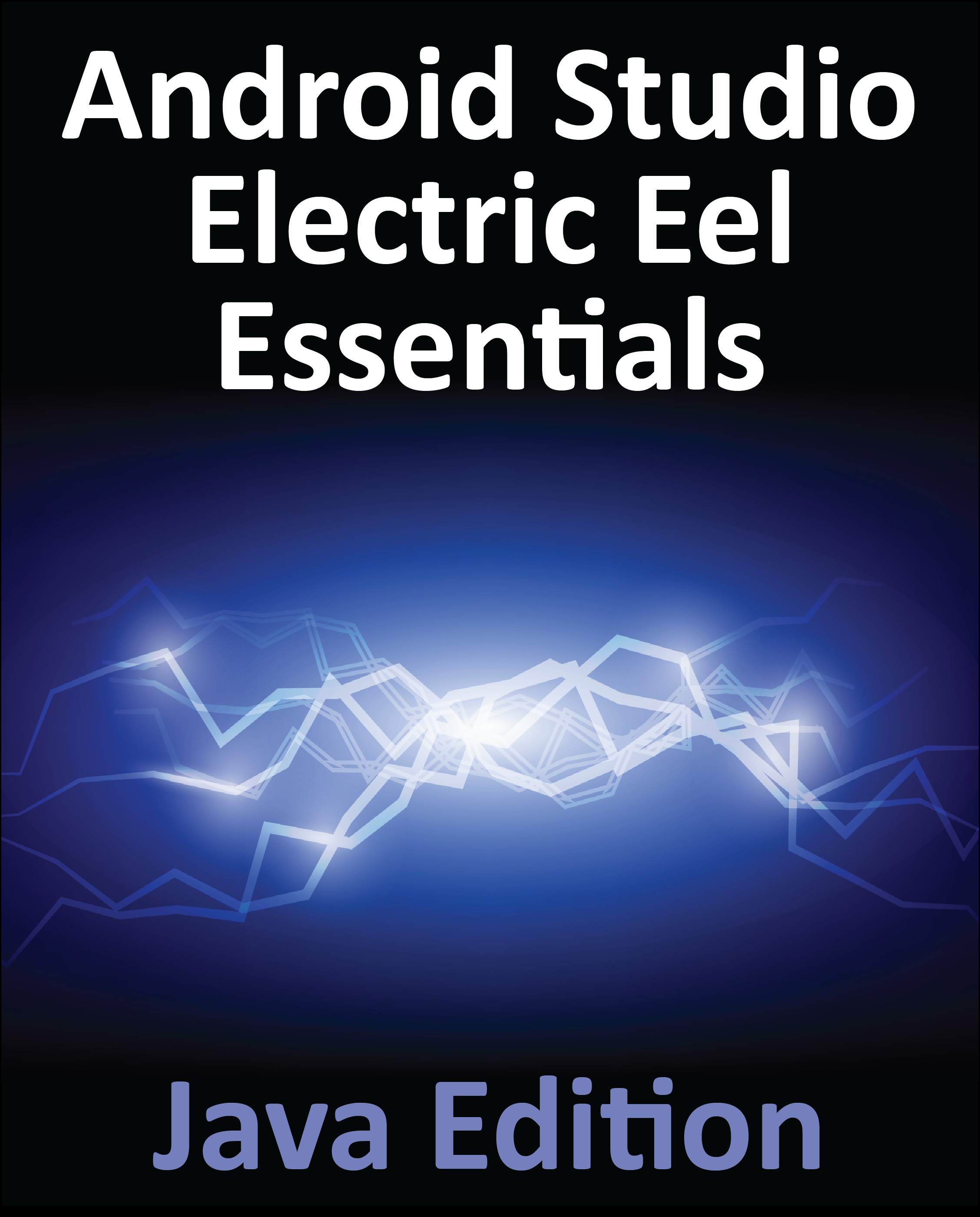 Android Studio Electric Eel Essentials Java Edition Title Android Studio - photo 1