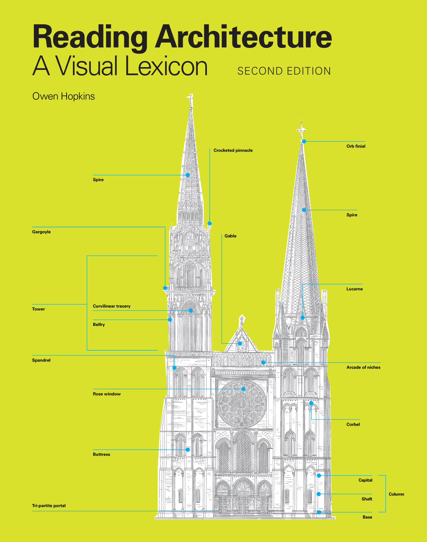 Reading Architecture A Visual Lexicon SECOND EDITION Owen Hopkins Laurence - photo 1