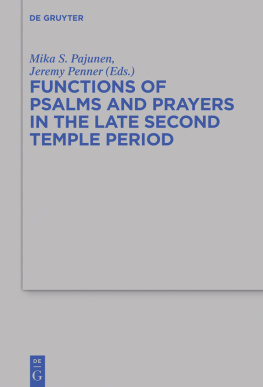 Mika S. Pajunen (editor) - Functions of Psalms and Prayers in the Late Second Temple Period