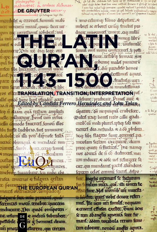 The European Quran Edited by Mercedes Garca-Arenal Jan Loop John Tolan Roberto - photo 1