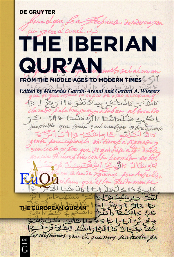 The European Quran Edited by Mercedes Garca-Arenal Jan Loop John Tolan - photo 1