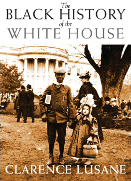 Clarence Lusane - The Black History of the White House