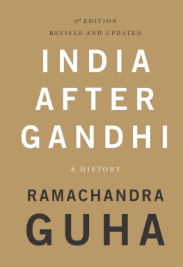 RAMACHANDRA GUHA - INDIA AFTER GANDHI