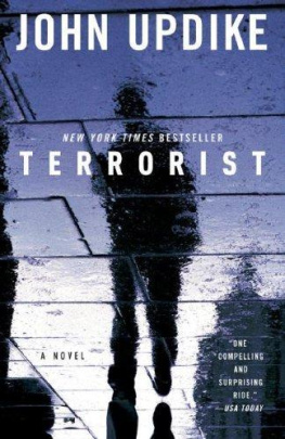 John Updike Terrorist: A Novel