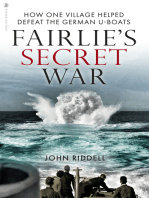 John Riddell - Fairlie’s Secret War: How One Village Helped Defeat German U-Boats