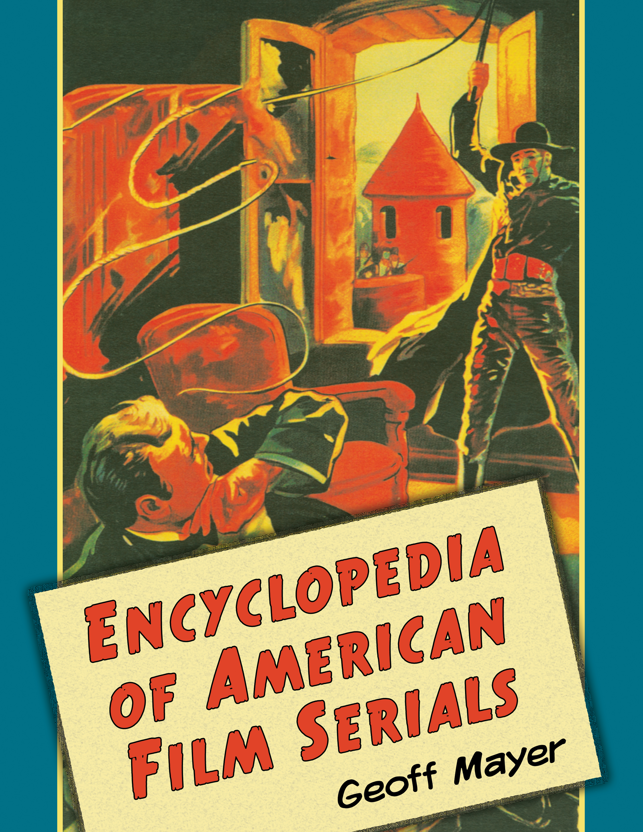 Encyclopedia of American Film Serials - image 1