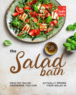 Tacy - The Salad Bath Healthy Salad Dressings You Can Actually Drown Your Salad