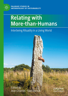 Jean Chamel - Relating with More-than-Humans: Interbeing Rituality in a Living World