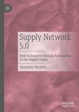 Bernardo Nicoletti - Supply Network 5.0: How to Improve Human Automation in the Supply Chain