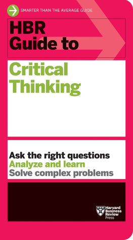 Harvard Business Review HBR Guide to Critical Thinking