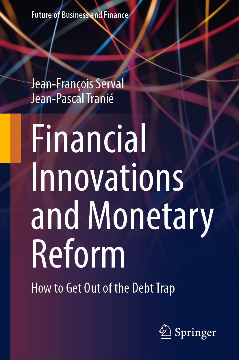 Book cover of Financial Innovations and Monetary Reform Future of Business - photo 1