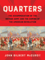 John Gilbert McCurdy - Quarters: The Accommodation of the British Army and the Coming of the American Revolution