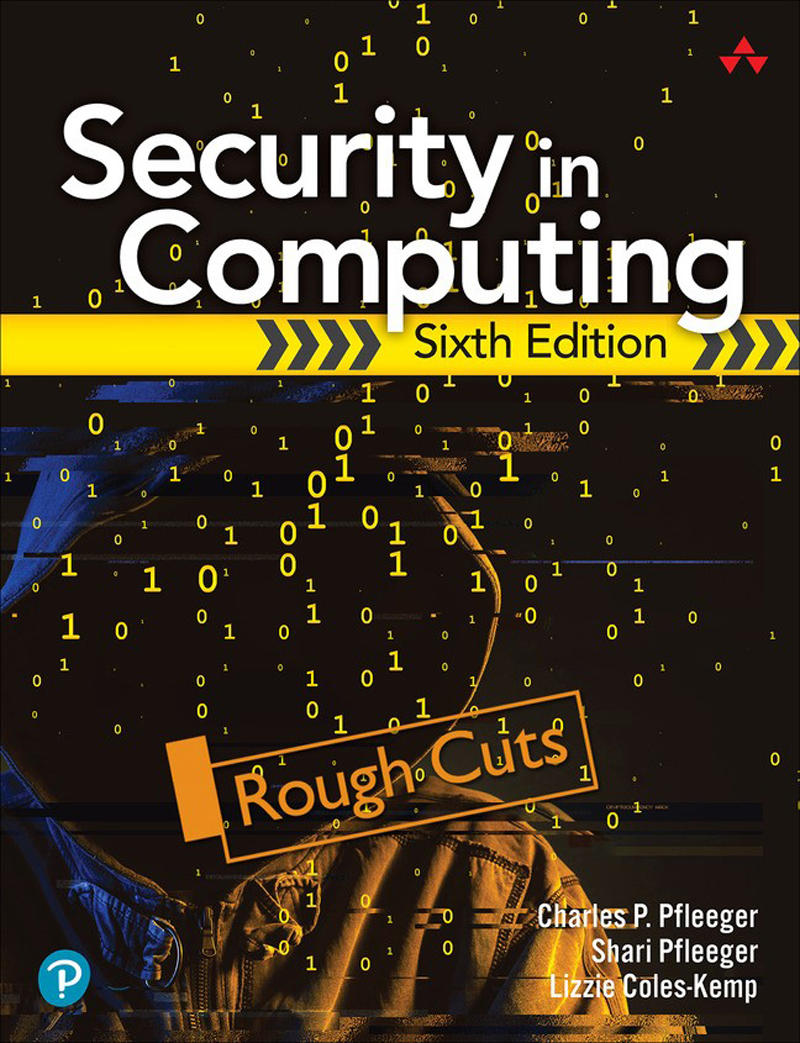 Security in Computing 6th Edition Charles Pfleeger Shari Lawrence Pfleeger - photo 1