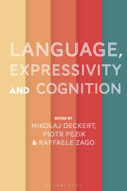 Mikolaj Deckert Language, Expressivity and Cognition