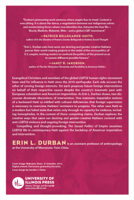 Erin L. Durban - The Sexual Politics of Empire: Postcolonial Homophobia in Haiti