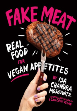 Isa Chandra Moskowitz - Fake Meat