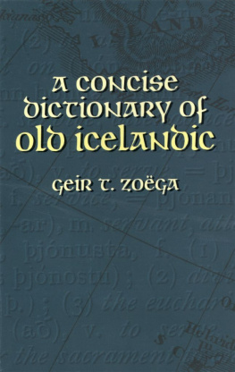 Geir T. Zoëga - A Concise Dictionary of Old Icelandic (Dover Language Guides)
