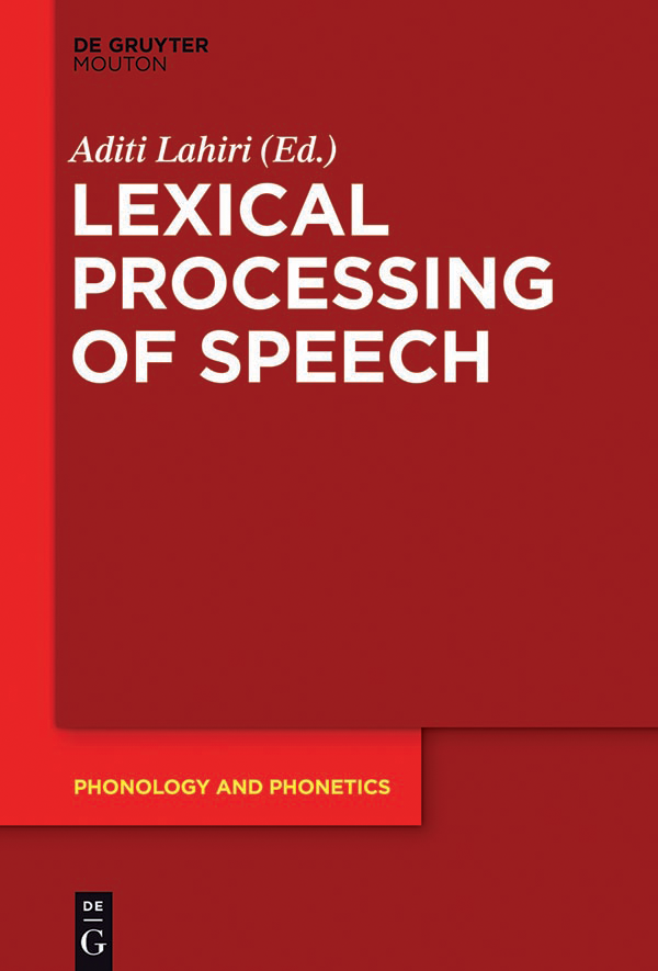 The Speech Processing Lexicon Neurocognitive and Behavioural Approaches - image 1