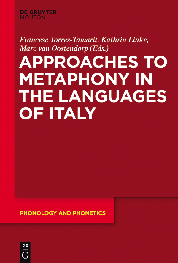 Approaches to Metaphony in the Languages of Italy - image 1