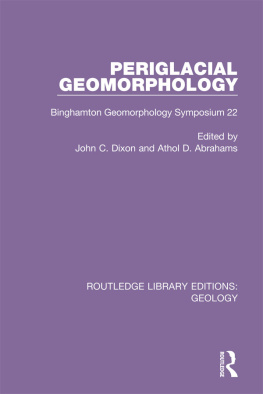 John C. Dixon - Periglacial Geomorphology: Binghamton Geomorphology Symposium 22